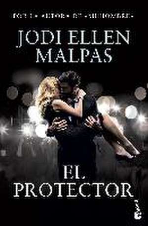 El protector de Jodi Ellen Malpas