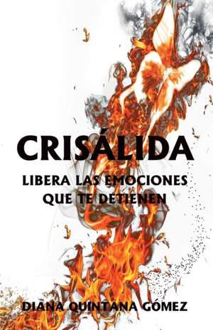 Crisálida de Diana Quintana Gómez