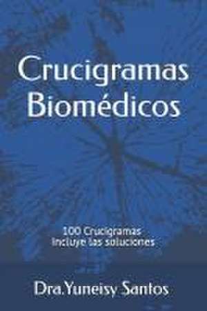 Crucigramas Biomédicos de Yuneisy Santos Pérez