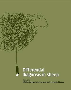 Differential Diagnosis in Sheep de Hélder Quintas