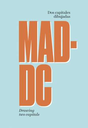 Madrid / Washington DC de Inmaculada Corcho