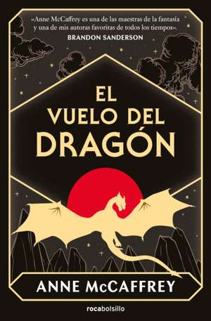 El Vuelo del Dragón / Dragonflight de Anne Mccaffrey