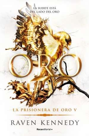Oro / Gold de Raven Kennedy