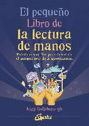 El pequeño libro de la lectura de manos