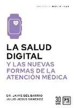 Salud Digital, La de Jaime del Barrio Seoane