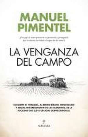 La Venganza del Campo de Manuel Pimentel