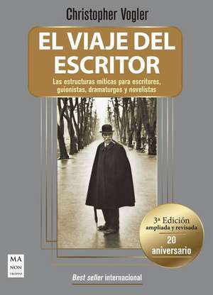 El Viaje del Escritor - Tela (20 Aniversario) de Christopher Vogler