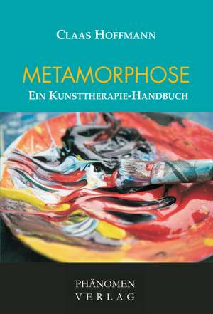 Metamorphose de Claas Hoffmann