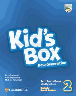 Kid's Box New Generation Level 2 Teacher's Book with Digital Pack English for Spanish Speakers de Lucy Frino