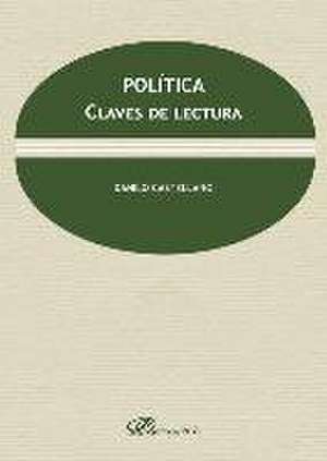 Política : clave de lectura de Danilo Castellano