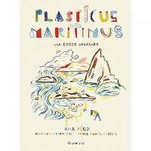 Plasticus maritimus. Una especie invasora