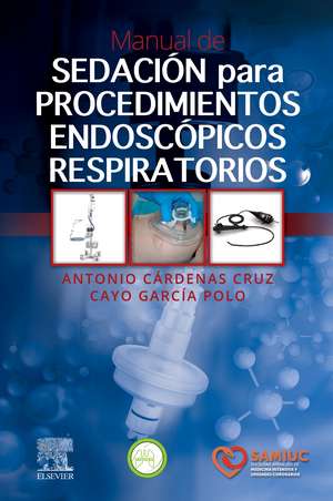 Manual de sedación para procedimientos endoscopicos respiratorio