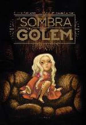 La sombra del golem de Benjamin Lacombe