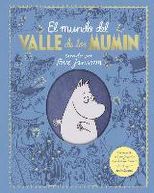 El mundo del Valle de los Mumin de Tove Jansson