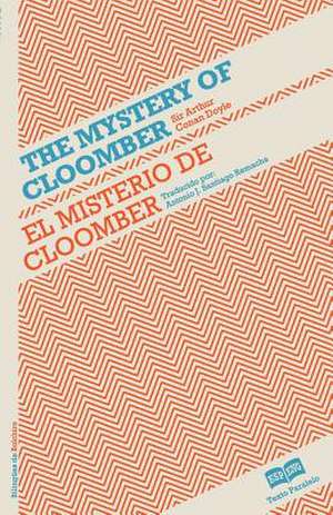 El Misterio de Cloomber- The Mystery of Cloomber