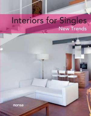 Interiors for Singles de Et Al