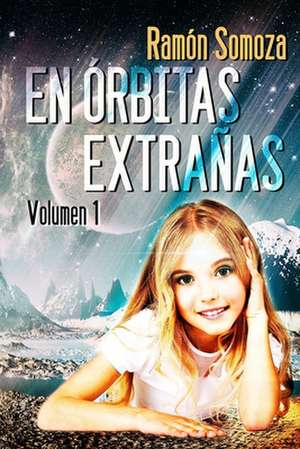 En Orbitas Extranas