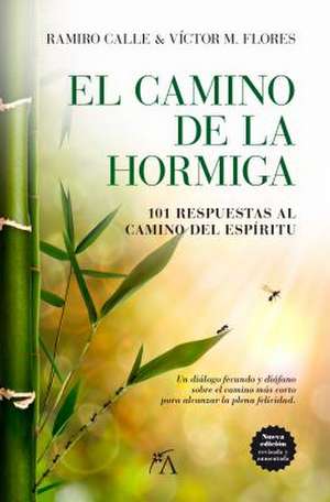 El Camino de la Hormiga de Ramiro Calle