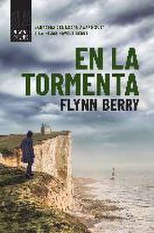 En La Tormenta de Flynn Berry