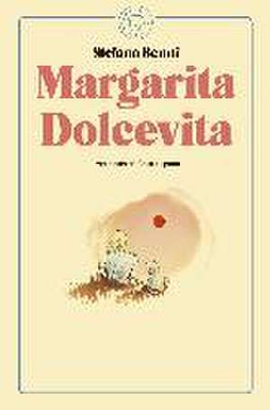 MARGARITA DOLCEVITA