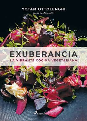 Exuberancia / Plenty More de Yotam Ottolenghi