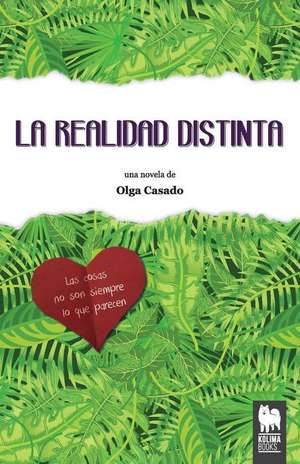 La realidad distinta de Olga Casado