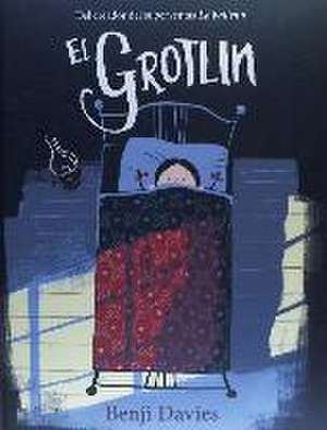 El Grotlin de Benji Davies