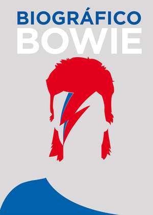 Biográfico Bowie de Liz Flavell