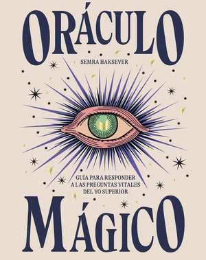 Oráculo Mágico de Semra Haksever