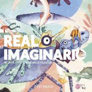 Real o imaginario. Un libro juego con animales increíbles de Hittouch