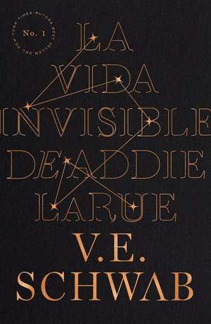 Vida Invisible de Addie Larue, La de Victoria Schwab