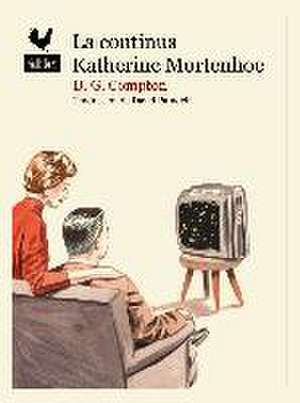 La continua Katherine Mortenhoe