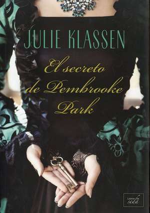 El Secreto de Pembrooke Park de Julie Klassen