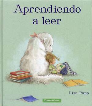 Aprendiendo a Leer de Lisa Papp