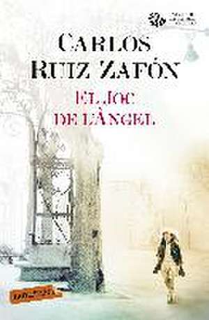 El Joc de l'Àngel de Carlos Ruiz Zafón