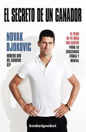 Secreto de Un Ganador, El de Novak Djokovic