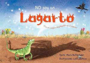 SPA-NO SOY UN LAGARTO de Moira Butterfield