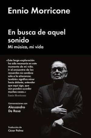 En Busca de Aquel Sonido de Ennio Morricone