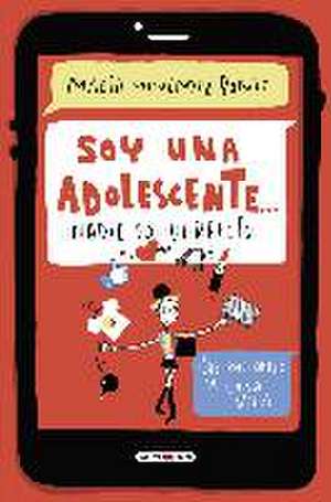 Soy una adolescente-- : nadie es perfecto de María Menéndez-Ponte