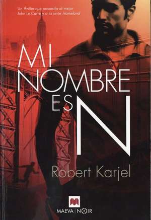 Mi Nombre Es N de Robert Karjel