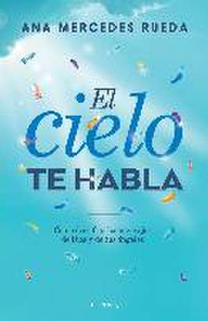 El cielo te habla