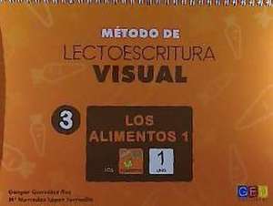 Método de lectoescritura visual 3. Los alimentos 1 de Gaspar González Rus