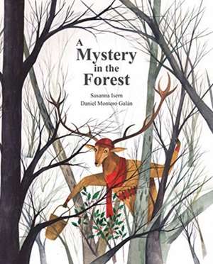 Mystery in the Forest de Susanna Isern