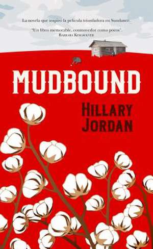 Mudbound de Hillary Jordan