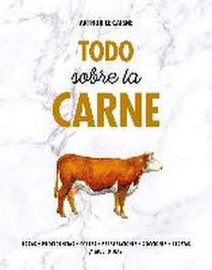 Todo sobre la carne de Arthur Le Caisne