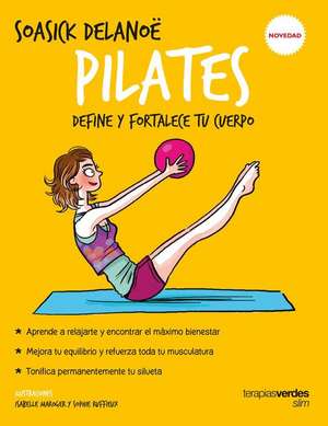 Pilates de Delanoe, Soasick