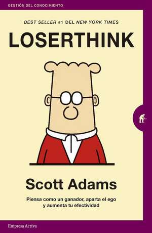 Loserthink de Adam Scott