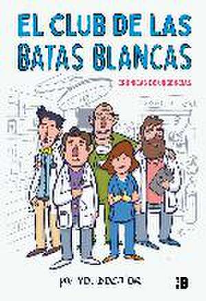 El club de las batas blancas de Yo Doctor