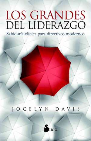 Los Grandes del Liderazgo de Jocelyn R Davis