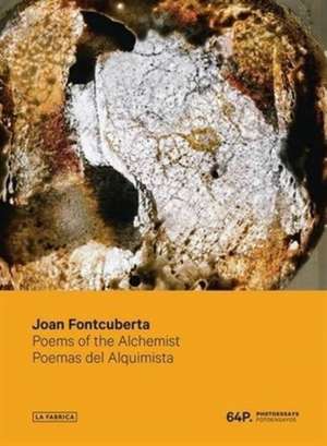 Joan Fontcuberta: Poems of the Alchemist de Joan Fontcuberta